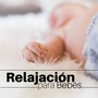 Relajación para Bebés - Ore Ejercicios de Relajación para Niños