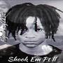 SHOOK EM PT ll (Explicit)