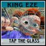 Tap The Glass (Explicit)
