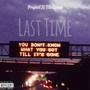 Last Time (feat. TkoRoxas) [Explicit]