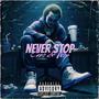 Never Stop (Explicit)