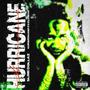 Hurricane (KursedKane Exclusive) (feat. Slime Dollaz & DTM Life) [Explicit]