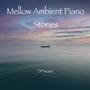 Mellow Ambient Piano Stories