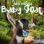 BABY GOAT EP (Explicit)