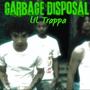 Garbage Disposal (feat. Emon) [Explicit]