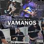 Vamanos (Explicit)