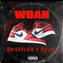 Woah (feat. Dblak) [Explicit]