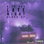 Late Night Vibes EP (Explicit)