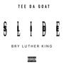 SLIDE (feat. Bry Luther King) [Explicit]