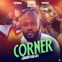 Corner (feat. Patapaa & Yaa pono)