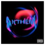 Anthem (feat. Mike Rose & Kid Bundy) [Explicit]