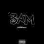 3AM (Explicit)