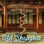 Old Shanghai