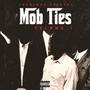 Mob Ties Volume 1 (Explicit)