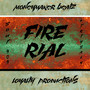 Fire Rial (Explicit)