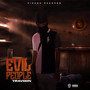 Evil People (Explicit)