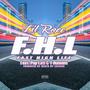 F.H.L (Fast.High.Life) [feat. Pop Lati & T Dunnem] [Explicit]