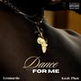 Dance For Me (Explicit)