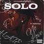 SOLO (feat. 1026Drizzy) [Explicit]