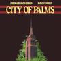 City of Palms (feat. Rocstar22) [Explicit]