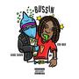 Bussin' (feat. Vonmar) [Explicit]