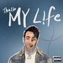 That’s My Life (Explicit)