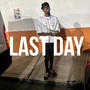 LAST DAY (Explicit)