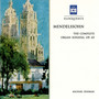 Mendelssohn: The Complete Organ Sonatas, Op. 65