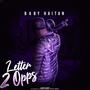 Letter 2 Opps (Explicit)