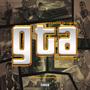 GTA (feat. Alexandre De Choca & Kapa Show) [Explicit]