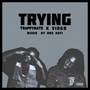 TRYING (Explicit)