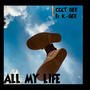 All My Life (feat. K-GEE) [REMIX]