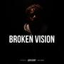 Broken vision (Explicit)