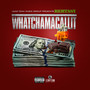 Whatchamacallit (Explicit)