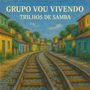 Trilhos de Samba