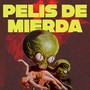 Pelis de mierda