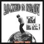 Locked N' Ready (feat. Moe3 & Ameo) [Explicit]
