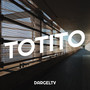 Totito (Explicit)