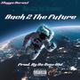 Back 2 The Future (feat. Pressure2x) [Explicit]