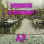 DAYDREAMS IN AMSTERDAM