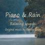 Piano & Rain 3hs