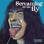 Screaming on the Fly (feat. Ro Maiti) [Explicit]