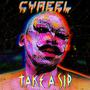 Take A Sip (Explicit)