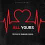 All Yours (feat. Rawan Chaya)