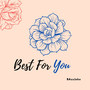 Best for You