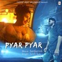 Pyar Pyar (Romantic)