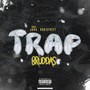 Trap Bruddas (Explicit)