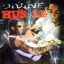 Divine Hustle (Explicit)