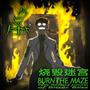 BURN THE MAZE (feat. Bitter Bliss) [Explicit]