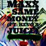 Same Money (feat. SVJuiceman & Kevo FOE) [Explicit]